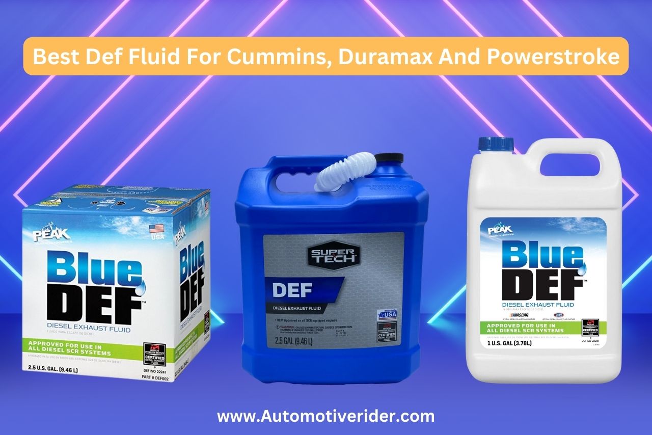 Best Def Fluid For Cummins, Duramax And Powerstroke