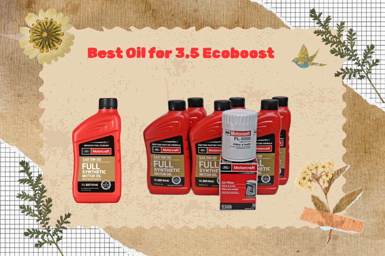 Best Oil for 3.5 Ecoboost