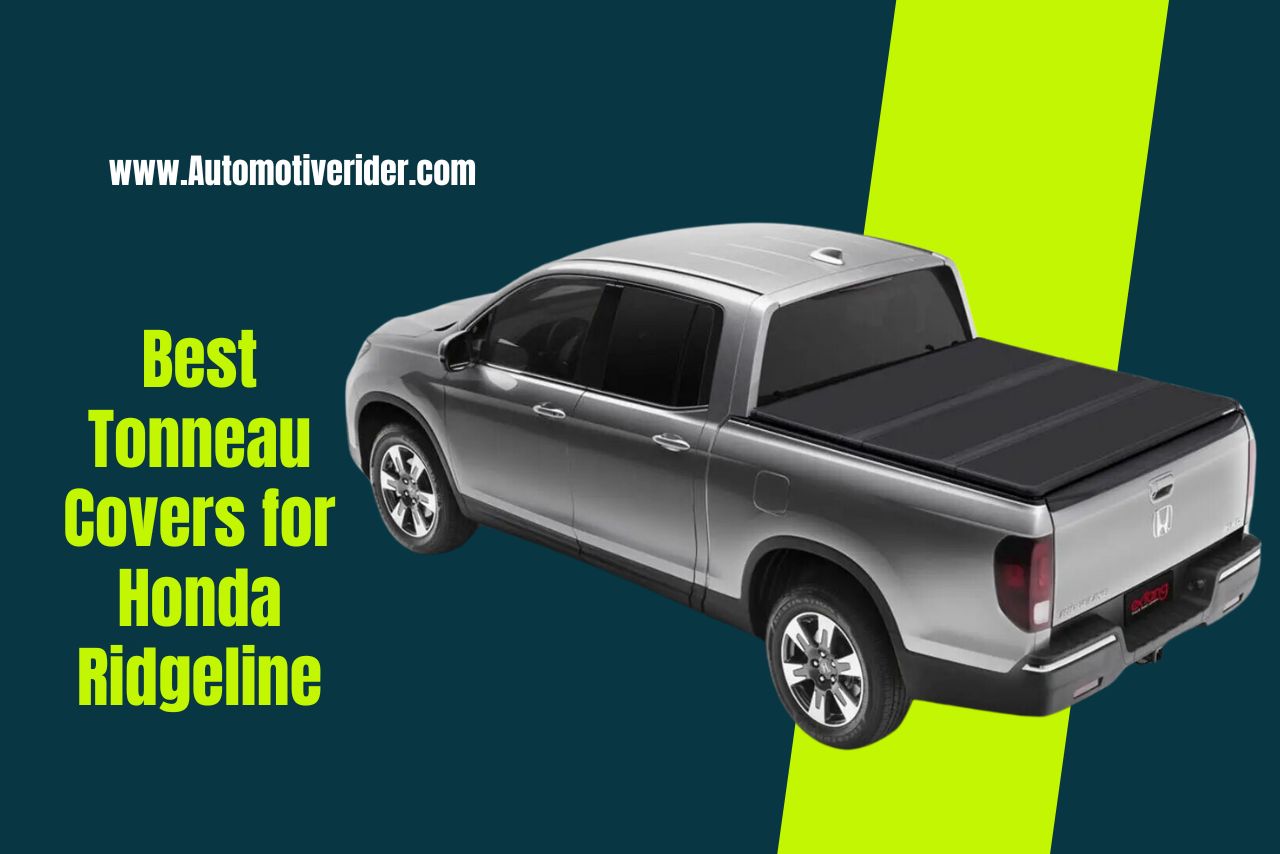 Best Tonneau Covers for Honda Ridgeline