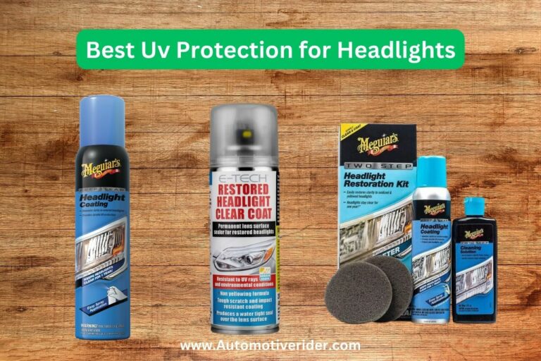 7 Best UV Protection for Headlights 2024 (Tried And Tested!)